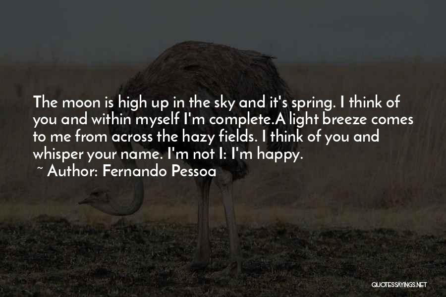 Spring And Love Quotes By Fernando Pessoa