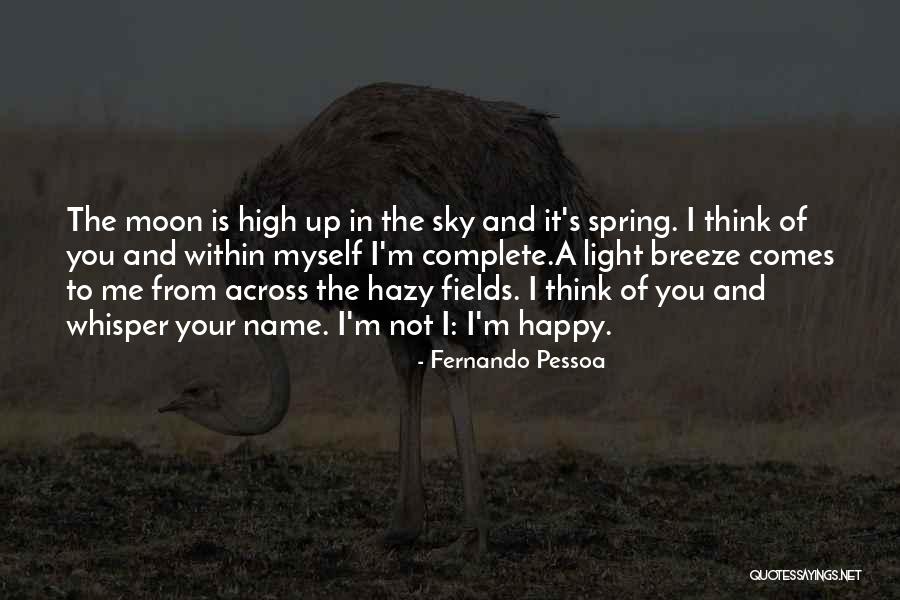 Spring And Love Quotes By Fernando Pessoa