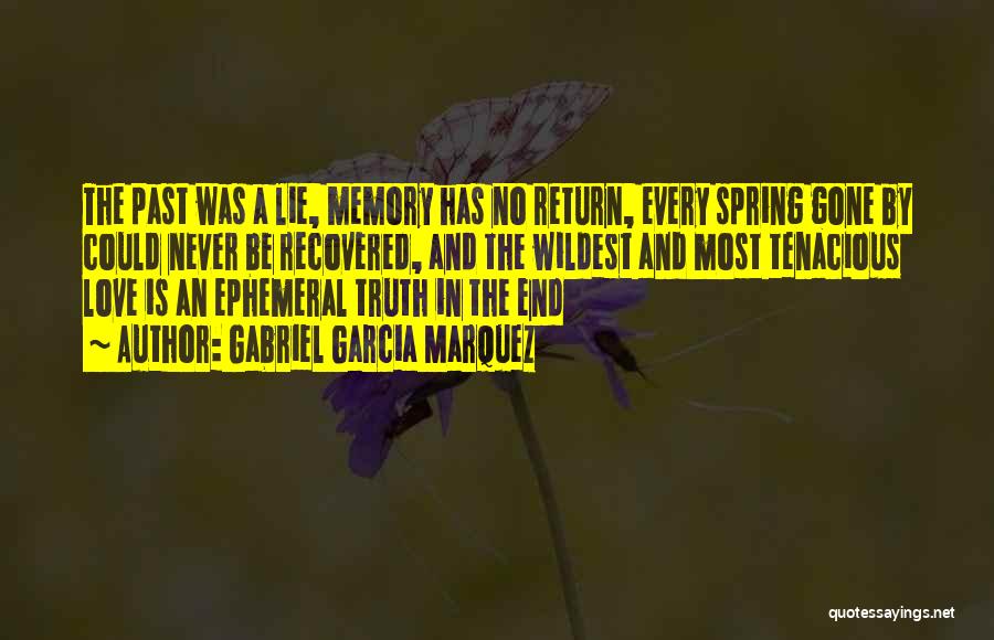 Spring And Love Quotes By Gabriel Garcia Marquez