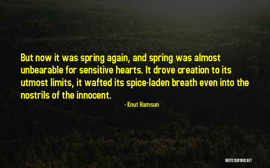 Spring And Love Quotes By Knut Hamsun