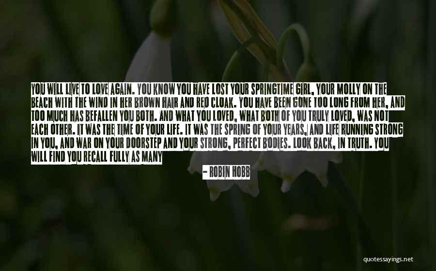 Spring And Love Quotes By Robin Hobb