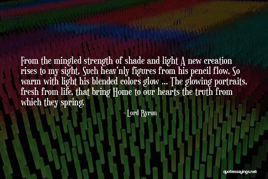 Spring And New Life Quotes By Lord Byron Spring And New Life Quotes By Lord Byron