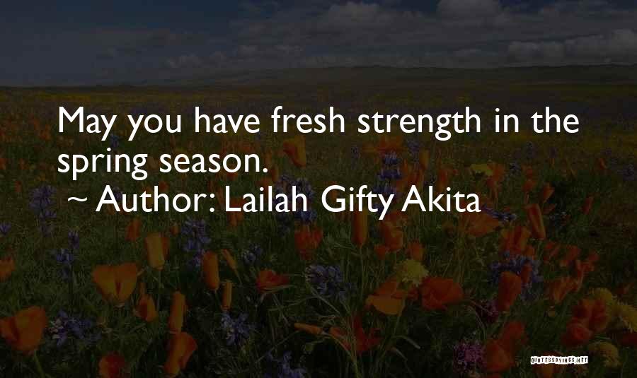 Spring And Renewal Quotes By Lailah Gifty Akita