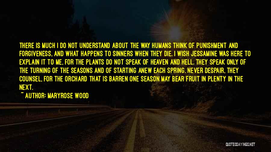 Spring And Starting Over Quotes By Maryrose Wood