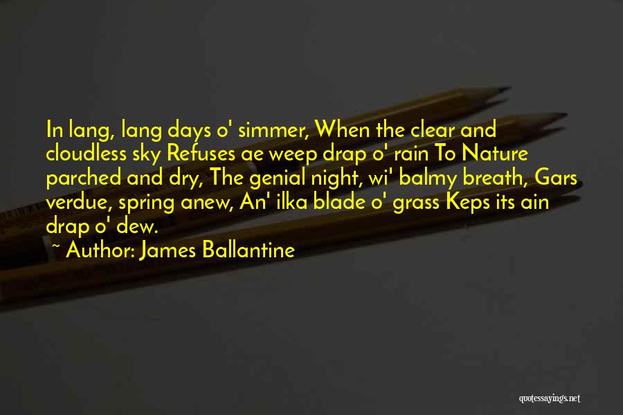 Spring And Summer Quotes By James Ballantine