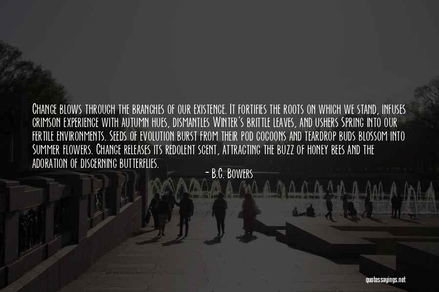 Spring Bees Quotes By B.G. Bowers Spring Bees Quotes By B.G. Bowers