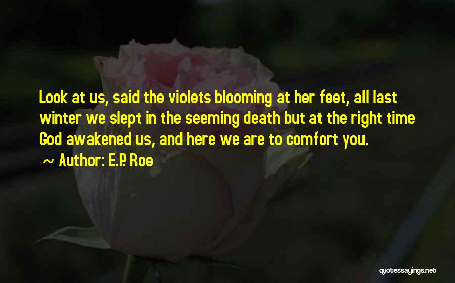 Spring Blooming Quotes By E.P. Roe