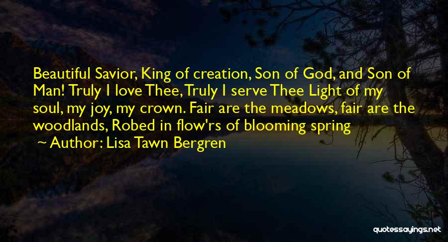 Spring Blooming Quotes By Lisa Tawn Bergren