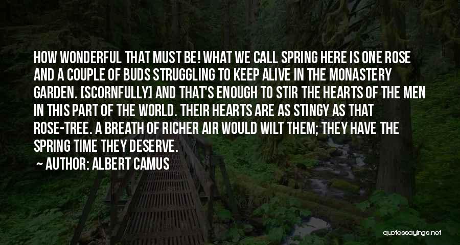 Spring Buds Quotes By Albert Camus