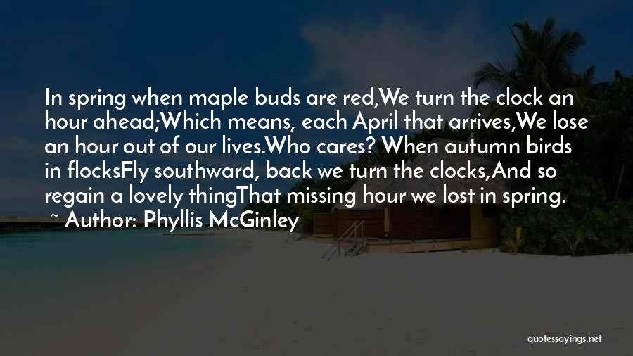 Spring Buds Quotes By Phyllis McGinley