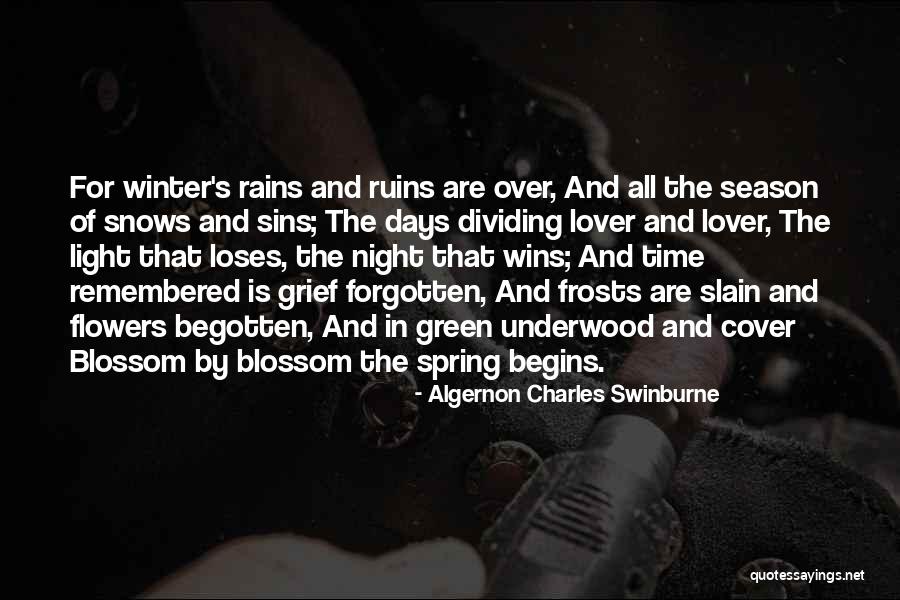 Spring Days Quotes By Algernon Charles Swinburne Spring Days Quotes By Algernon Charles Swinburne