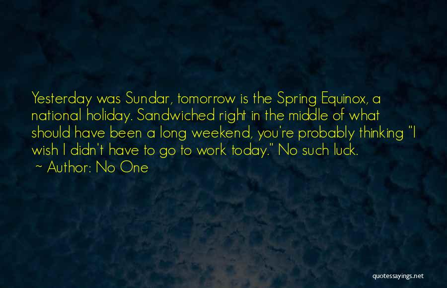 Spring Equinox Quotes By No One