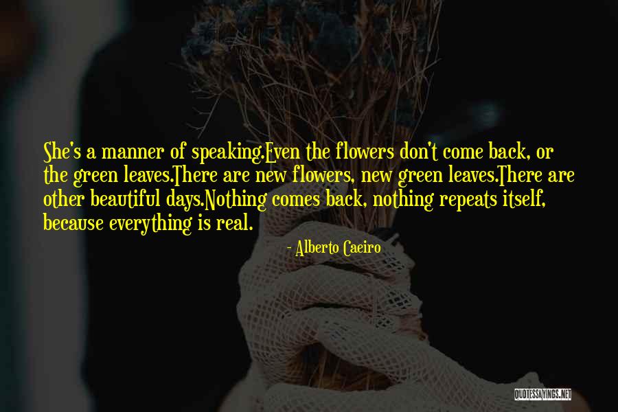 Spring Flowers Quotes By Alberto Caeiro