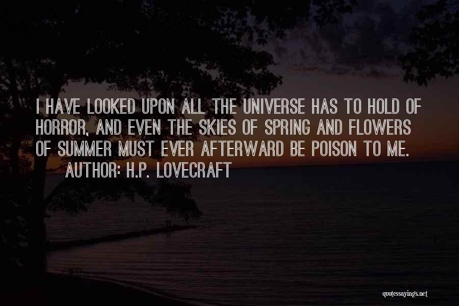 Spring Flowers Quotes By H.P. Lovecraft