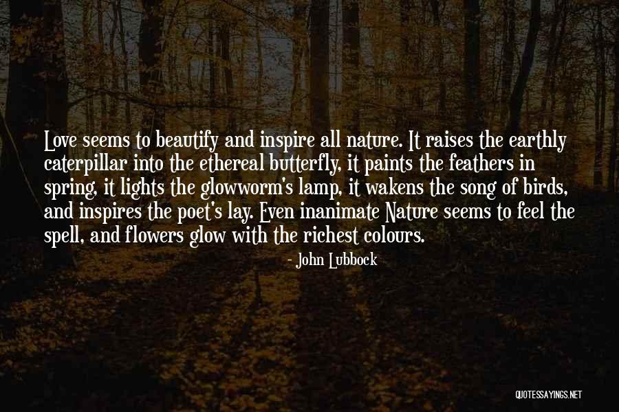 Spring Flowers Quotes By John Lubbock