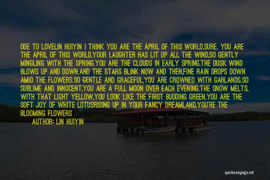 Spring Flowers Quotes By Lin Huiyin