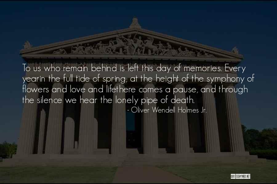 Spring Flowers Quotes By Oliver Wendell Holmes Jr. Spring Flowers Quotes By Oliver Wendell Holmes Jr.