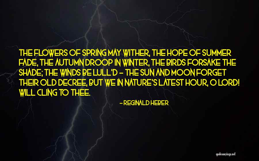 Spring Flowers Quotes By Reginald Heber