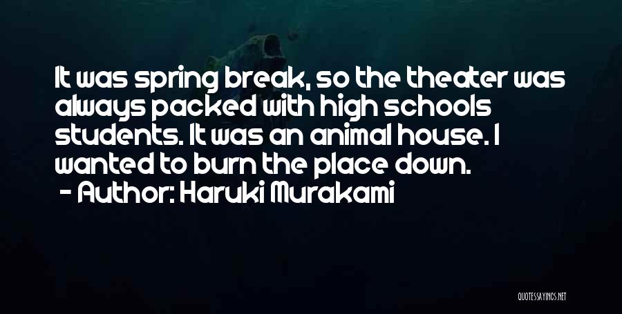 Spring For Students Quotes By Haruki Murakami