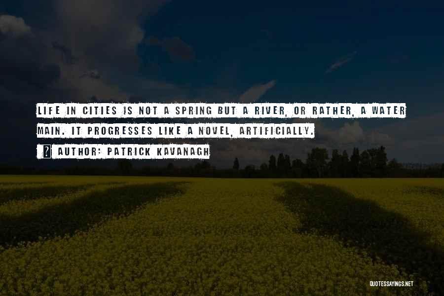 Spring Like Quotes By Patrick Kavanagh