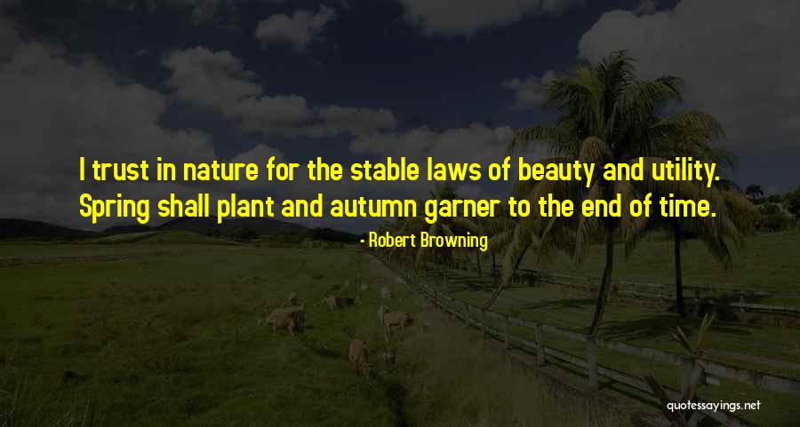 Spring Plant Quotes By Robert Browning Spring Plant Quotes By Robert Browning