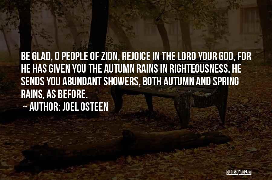 Spring Rains Quotes By Joel Osteen