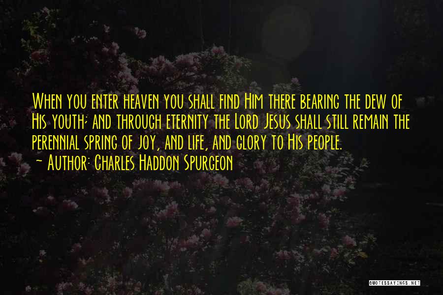 Spring Renewal Quotes By Charles Haddon Spurgeon