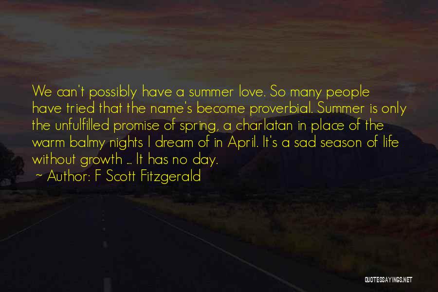 Spring Season Love Quotes By F Scott Fitzgerald