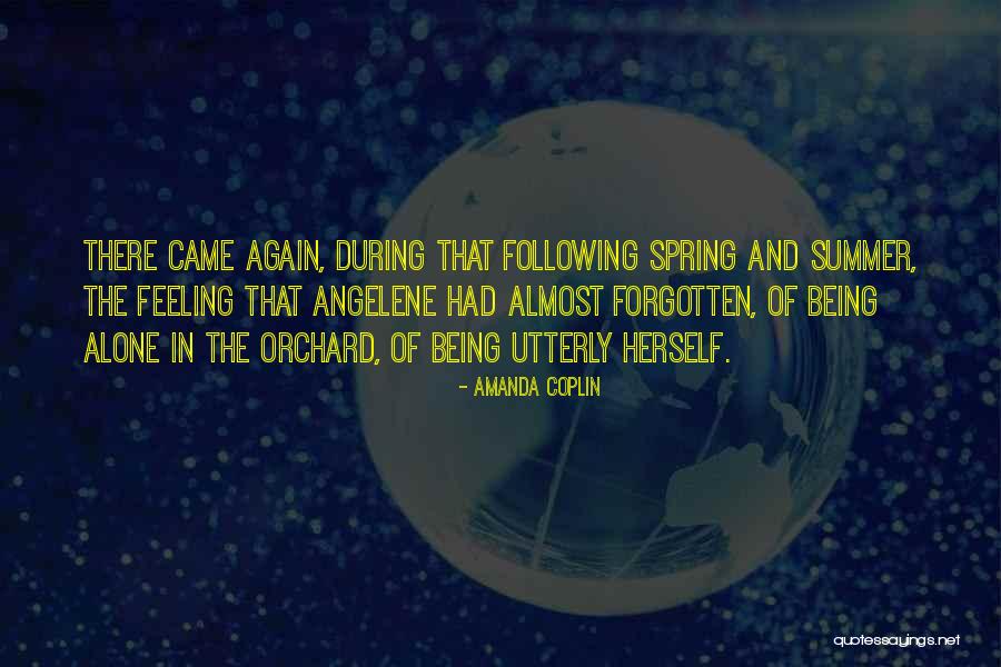Spring Summer Quotes By Amanda Coplin Spring Summer Quotes By Amanda Coplin