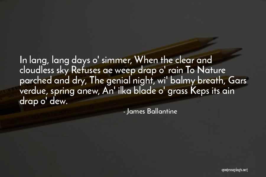 Spring Summer Quotes By James Ballantine Spring Summer Quotes By James Ballantine