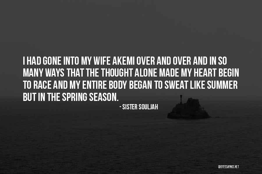 Spring Summer Quotes By Sister Souljah Spring Summer Quotes By Sister Souljah
