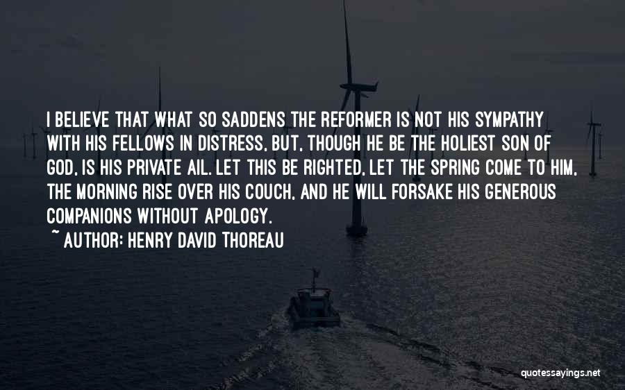 Spring Thoreau Quotes By Henry David Thoreau