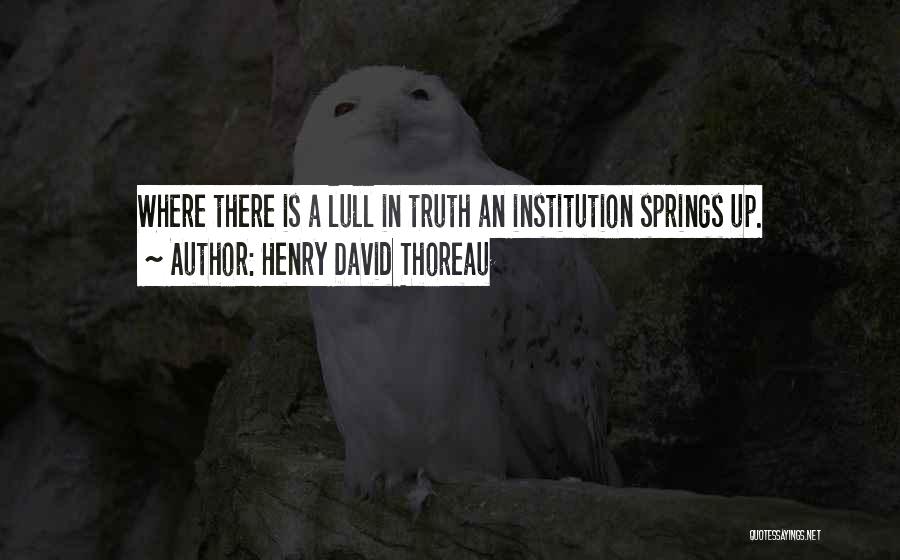 Spring Thoreau Quotes By Henry David Thoreau