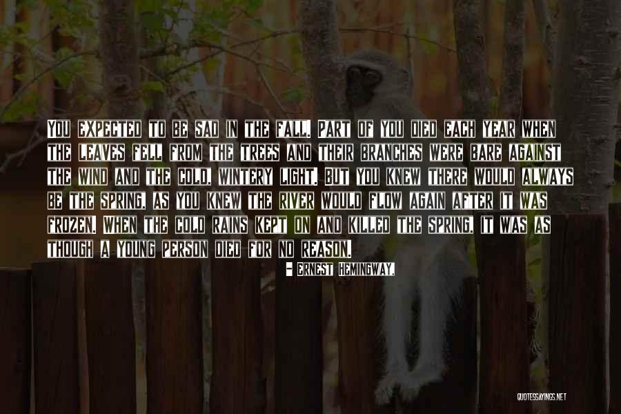 Spring When A Young Quotes By Ernest Hemingway, Spring When A Young Quotes By Ernest Hemingway,