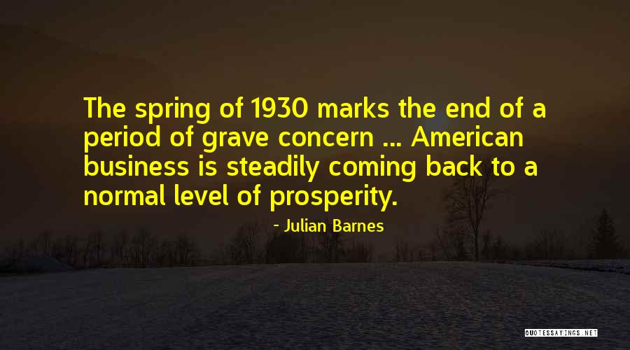 Spring When Does It End Quotes By Julian Barnes Spring When Does It End Quotes By Julian Barnes