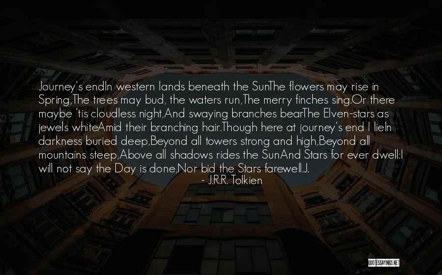 Spring When Stars Quotes By J.R.R. Tolkien Spring When Stars Quotes By J.R.R. Tolkien