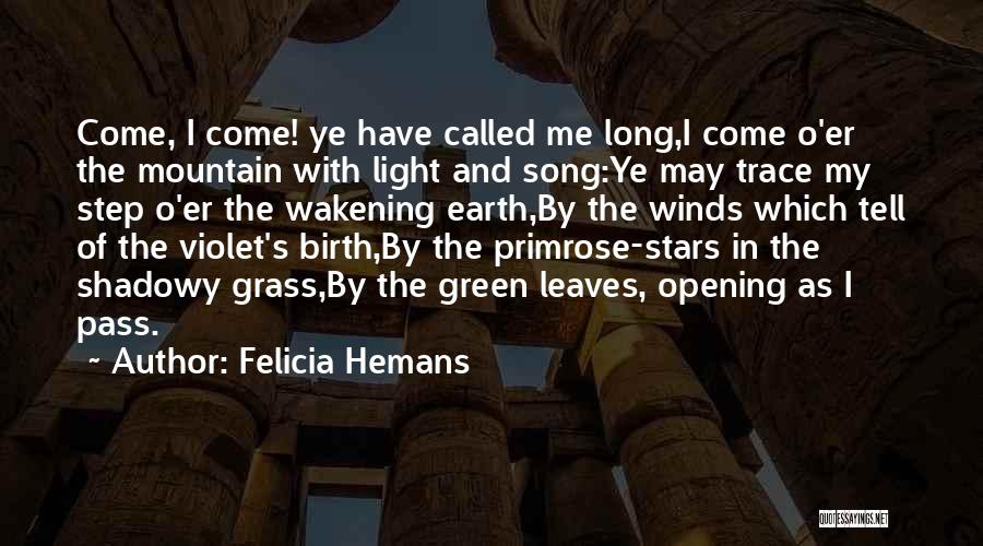 Spring Winds Quotes By Felicia Hemans