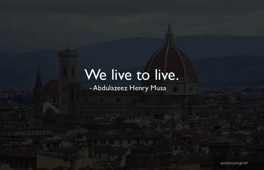 Springall Roberts Quotes By Abdulazeez Henry Musa Springall Roberts Quotes By Abdulazeez Henry Musa