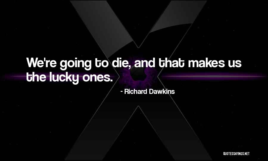 Springall Roberts Quotes By Richard Dawkins Springall Roberts Quotes By Richard Dawkins