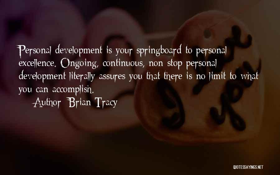 Springboard Quotes By Brian Tracy