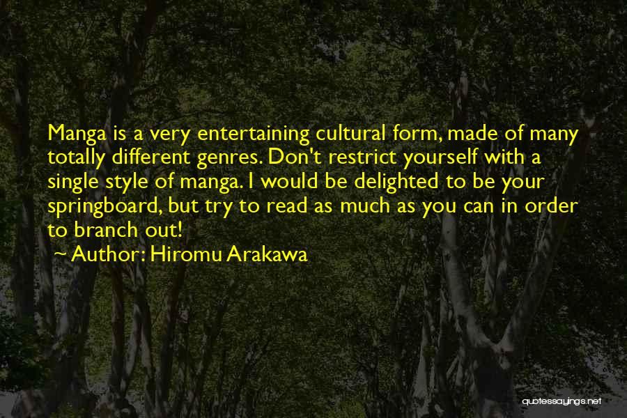 Springboard Quotes By Hiromu Arakawa