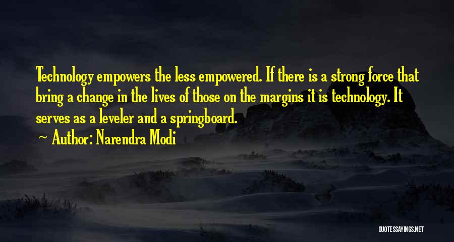 Springboard Quotes By Narendra Modi