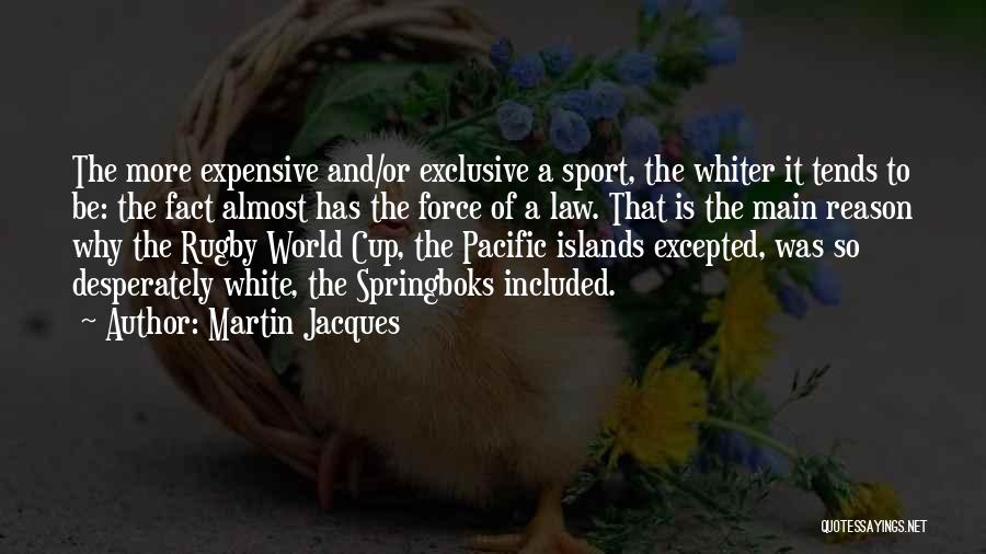 Springboks Rugby Quotes By Martin Jacques