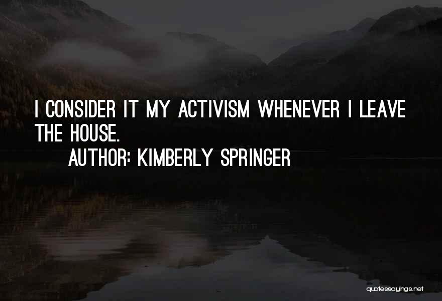 Springer Quotes By Kimberly Springer