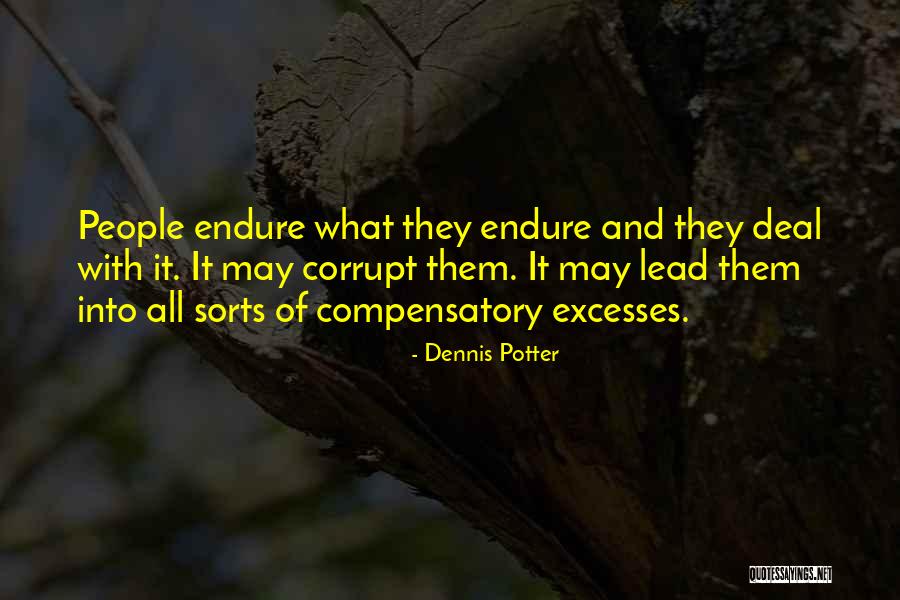 Springfield Pervert Quotes By Dennis Potter Springfield Pervert Quotes By Dennis Potter