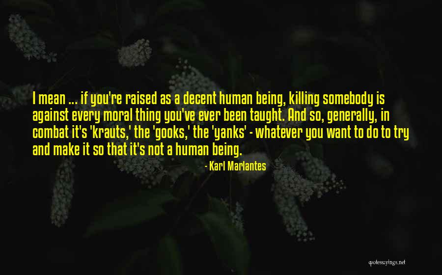 Springhorn At Blue Quotes By Karl Marlantes Springhorn At Blue Quotes By Karl Marlantes