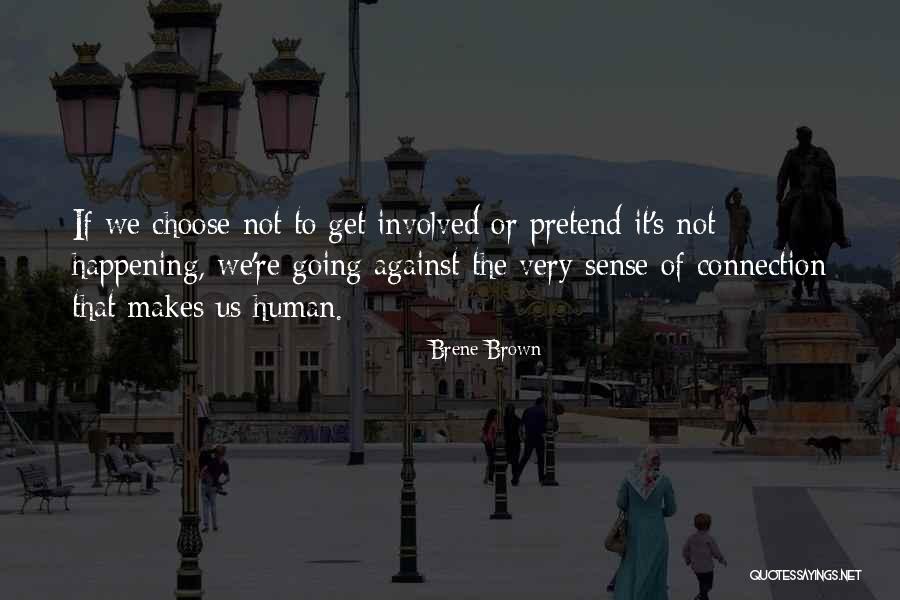 Springwell Church Quotes By Brene Brown Springwell Church Quotes By Brene Brown