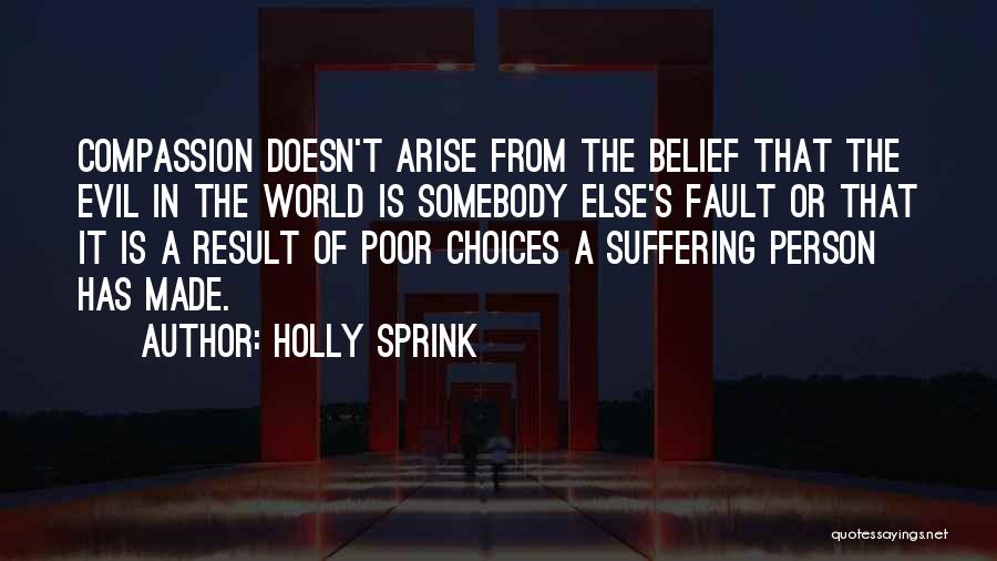 Sprink Quotes By Holly Sprink