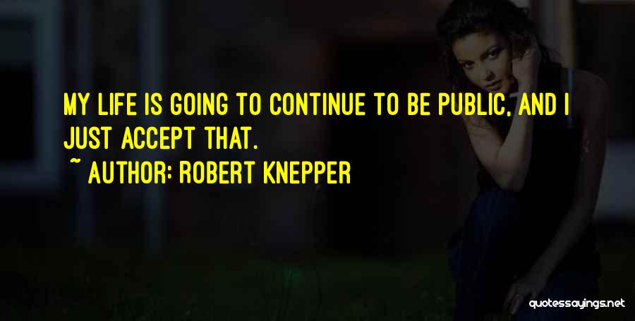 Sprink Quotes By Robert Knepper