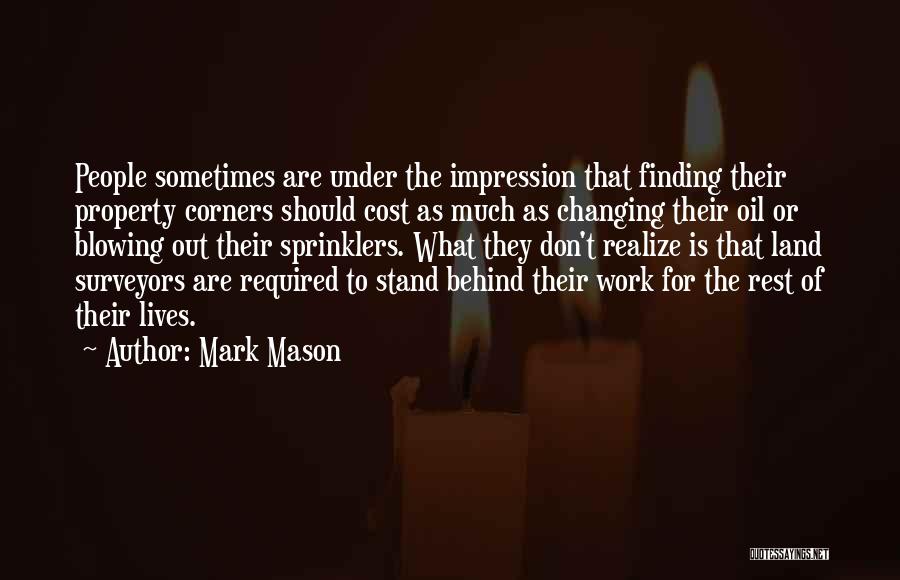 Sprinklers Quotes By Mark Mason